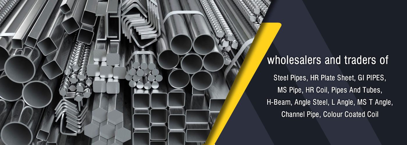  Steel Pipes, HR Plate Sheet, GI PIPES
